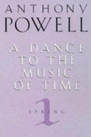 Cover of: A DANCE TO THE MUSIC OF TIME by Anthony Powell