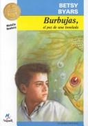Cover of: Burbujas, El Pez De Una Tonelada/the Two-Thousand-Pound Goldfish (Cuatro Vientos) by Betsy Cromer Byars
