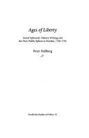 Cover of: Age of Liberty: Social Upheaval, History Writing, & the New Public Sphere in Sweden, 1740-1792 (Stockholm Studies in Politics, 92)
