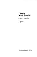 Cover of: Conciliation and arbitration procedures in labour disputes: a comparative study.