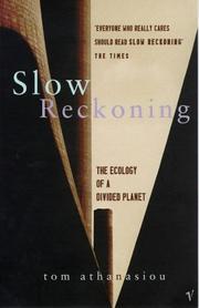 Slow reckoning : the ecology of a divided planet