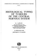 Cover of: Histological typing of tumours of the central nervous system