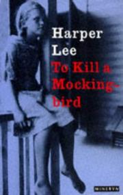 To kill a mockingbird