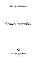 Cover of: Cronicas Personales (Cronicas Anagrama) by Alfredo Bryce Echenique