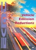 Cover of: Vehicle emission reductions.