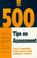 Cover of: 500 TIPS ON ASSESSMENT (500 Tips)