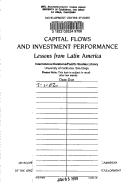 Cover of: Capital flows and investment performance: lessons from Latin Amarica