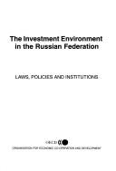 Cover of: The investment environment in the Russian Federation |