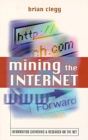 Mining the Internet : information gathering & research on the Net