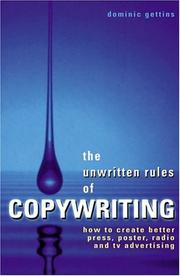 Cover of: The Unwritten Rules of Copywriting