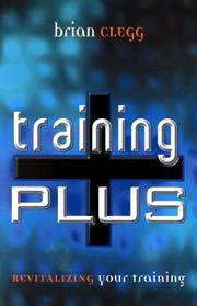 Training plus : revitalizing your training