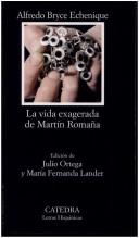 Cover of: La vida exagerada de Martín Romaña