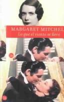 Cover of: Lo Que El Viento Se Llevo by Margaret Mitchell