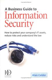 A business guide to information security : how to protect your company's IT assets, reduce risks and understand the law