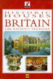 Historic houses in Britain : the nation's treasure