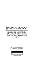 Cover of: Damaso Alonso: Premio de literatura en lengua castellana "Miguel de Cervantes" 1978 (Ambitos literarios)