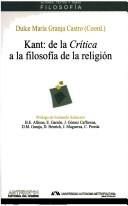 Cover of: Kant: de la Crítica a la filosofía de la religión : en el bicentenario de La religión en los límites de la mera razón