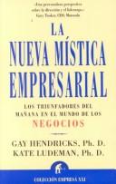 Cover of: La nueva mística empresarial