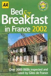 Cover of: Bed and Breakfast in France (AA Lifestyle Guides) by Automobile Association (Great Britain)