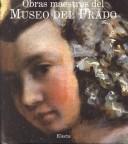 Cover of: Obras Maestras Del Museo Del Prado