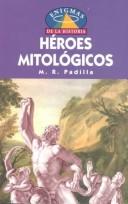 Cover of: Héroes mitológicos