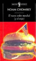 Cover of: El Nuevo Orden Mundial y El Viejo