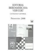 Cover of: Eduardo L. Holmberg: cuarenta y tres años de obras manuscritas e inéditas (1872-1915) : sociedad y cultura de la Argentina moderna