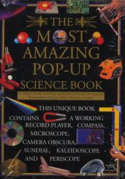 The most amazing pop-up science book : a three-dimensional exploration