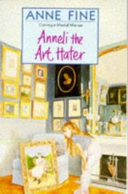 Cover of: Anneli the Art Hater by Anne Fine