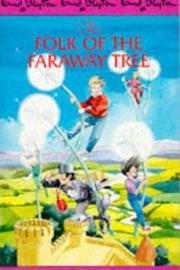 Enid Blyton's The folk of the Faraway Tree