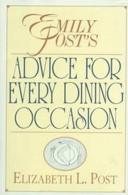 Cover of: Emily Post's advice for every dining occasion
