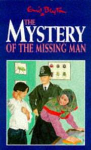 Enid Blyton's The mystery of the missing man