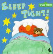 Cover of: Sesame Street: Sleep Tight (Sesame Street)