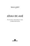 Cover of: Jóias de axé: fios-de-contas e outros adornos do corpo : a joalheria afro-brasileira