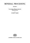 Cover of: Mineral Processing | G. Tarjan