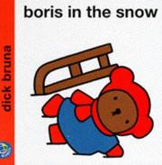 Cover of: Boris in the Snow (Miffy's Library) by Dick Bruna