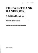 Cover of: The West Bank handbook: a political lexicon