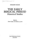 Cover of: The early Biblical period: historical studies