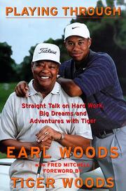 Playing through by Earl Woods