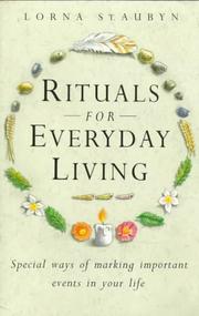 Cover of: Rituals for Everyday Living: Special Ways of Marking Important Events in Your Life