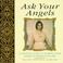 Cover of: Ask Your Angels