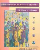 Cover of: Administracion de recursos humanos / Human Resource Management by David A. DeCenzo
