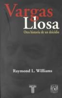 Cover of: Vargas Llosa, Otra Historia De Un Deicidio/vargas Llosa: Another Story of Deicide: Otra Historia De UN Deicidio (Literature and Life)