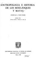 Antropología e historia de los mixe-zoques y mayas by Frans Ferdinand Blom, Lorenzo Ochoa, Thomas A. Lee