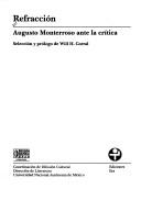 Cover of: Refracción: Augusto Monterroso ante la crítica