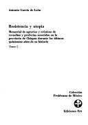 Cover of: Resistencia y utopía by Antonio García de León