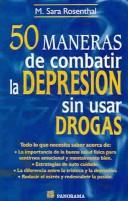 Cover of: 50 Maneras De Combatir La Depresion Sin Usar Drogas