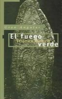Cover of: El Fuego Verde  / The Green Fire