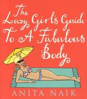 Cover of: The Lazy Girl's Guide to a Fabulous Body