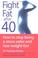 Cover of: Fight Fat After Forty